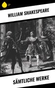 Cover-Bild zum Titel 'Sämtliche Werke' von 'William Shakespeare'