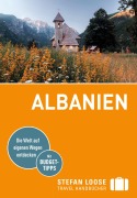Cover-Bild zum Titel 'Stefan Loose Reiseführer Albanien' von 'Jörg Dauscher, Veronika Wengert'