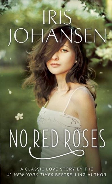 No Red Roses - Iris Johansen