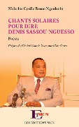 Cover-Bild zum Titel 'Chants solaires pour dire Denis Sassou-Nguesso' von 'Ngouloubi'