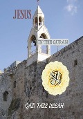 Cover-Bild zum Titel 'Jesus In the Quran' von 'Qazi Fazl Ullah'
