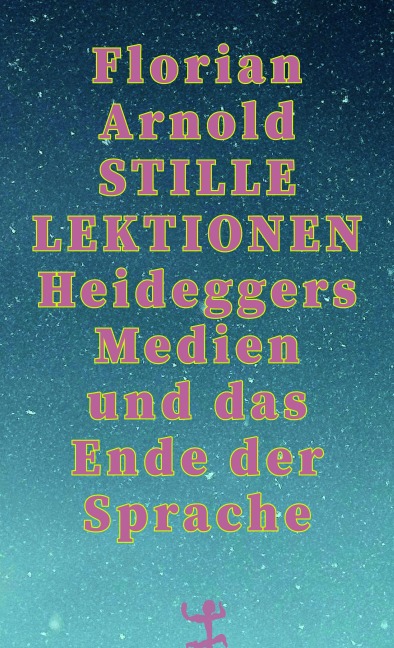 Stille Lektionen - Florian Arnold