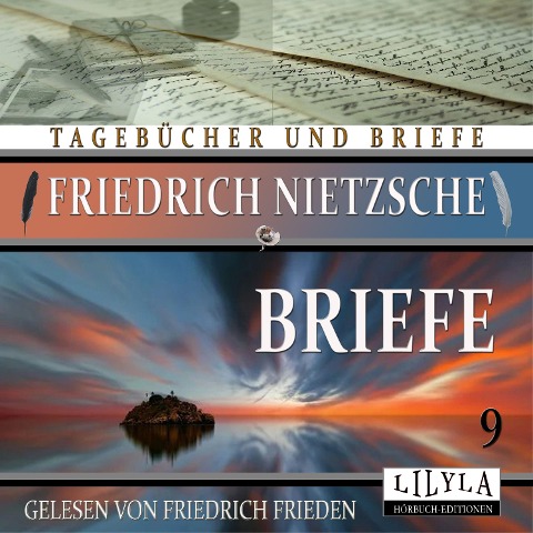 Briefe 9 - Friedrich Nietzsche