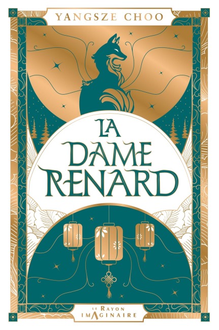 La Dame Renard - Yangsze Choo