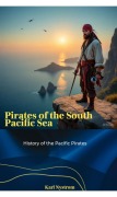 Cover-Bild zum Titel 'Pirates of the South Pacific' von 'Karl Nystrom'