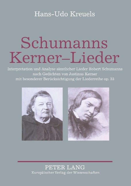 Schumanns Kerner-Lieder - Hans-Udo Kreuels