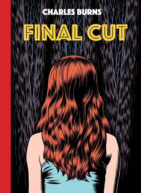 Final Cut - Charles Burns
