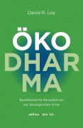 Cover-Bild zum Titel 'ÖkoDharma' von 'David R. Loy'