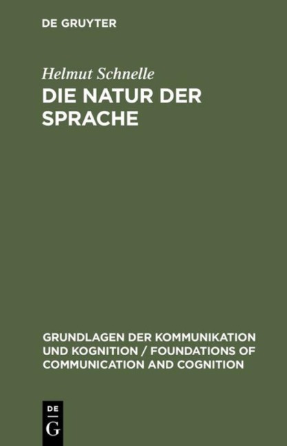 Die Natur der Sprache - Helmut Schnelle