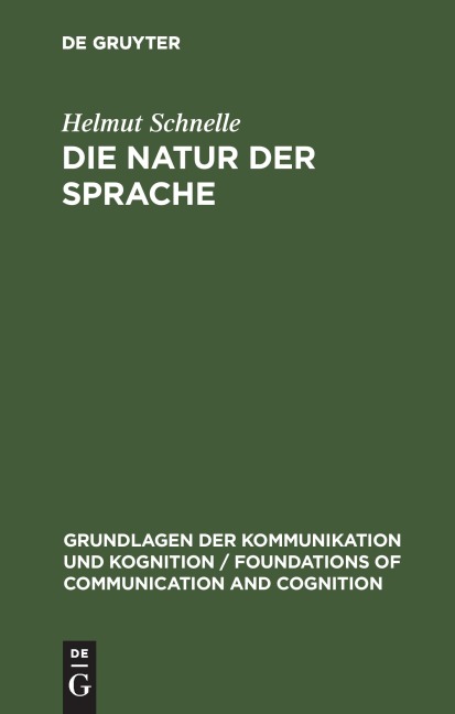 Die Natur der Sprache - Helmut Schnelle