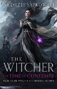 Cover-Bild zum Titel 'The Time of Contempt' von 'Andrzej Sapkowski'