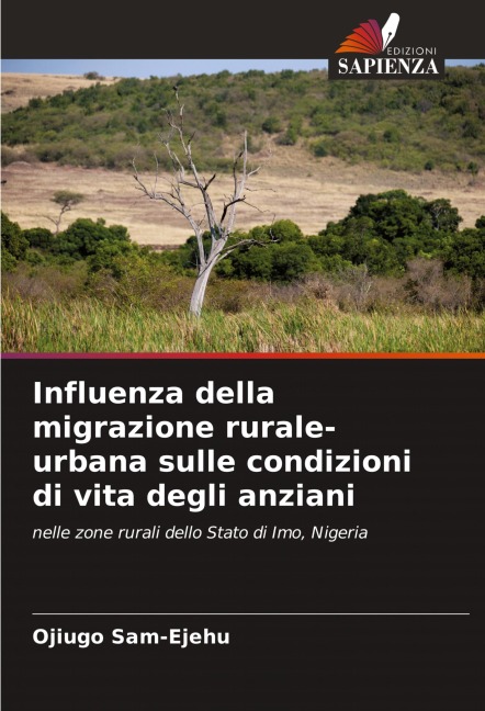 Influenza della migrazione rurale-urbana sulle condizioni di vita degli anziani - Ojiugo Sam-Ejehu