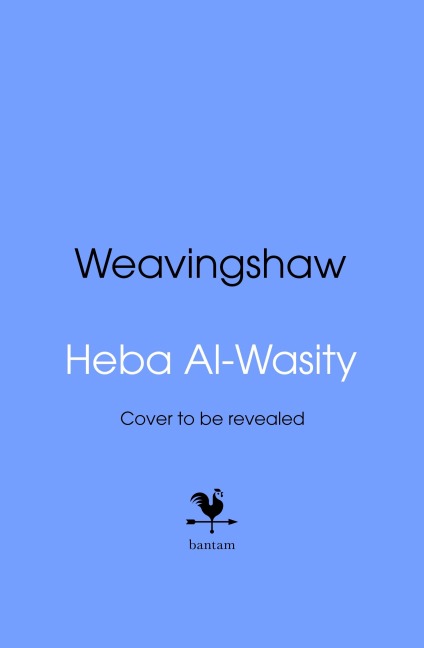 Weavingshaw - Heba Al-Wasity