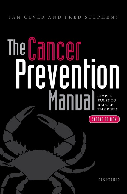 The Cancer Prevention Manual - Ian Olver, Fred Stephens