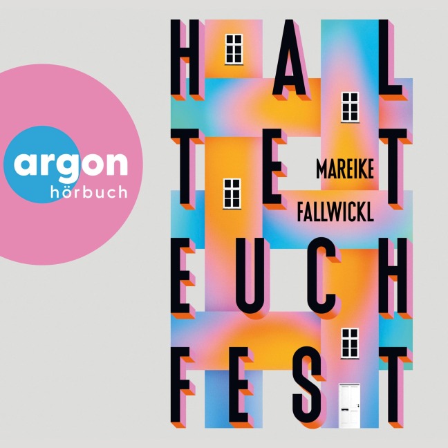 Haltet euch fest - Mareike Fallwickl