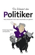 Cover-Bild zum Titel 'Die Wahrheit über Politiker' von ''