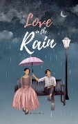 Love in the Rain (Romance, #1) - Vineeta Prasad