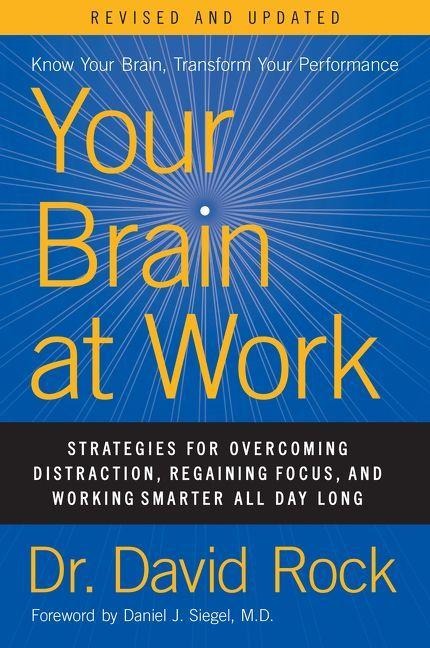 Your Brain at Work - David Rock