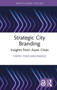 Cover-Bild zum Titel 'Strategic City Branding' von 'Viriya Taecharungroj'
