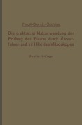 Cover-Bild zum Titel 'Die praktische Nutzanwendung der Prüfung des Eisens durch Ätzverfahren und mit Hilfe des Mikroskopes' von 'A. Conchius, E. Preuß'