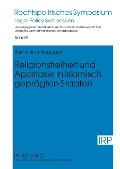 Cover-Bild zum Titel 'Religionsfreiheit und Apostasie in islamisch geprägten Staaten' von 'Katharina Knüppel'