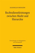 Cover-Bild zum Titel 'Rechtsdienstleistungen zwischen Markt und Hierarchie' von 'Maximilian Meisgeier'