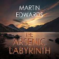 Cover-Bild zum Titel 'The Arsenic Labyrinth' von 'Martin Edwards'