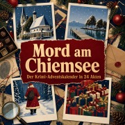 Cover-Bild zum Titel 'Mord am Chiemsee' von 'Emil Schneider'