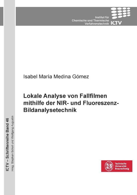 Lokale Analyse von Fallfilmen mithilfe der NIR- und Fluoreszenz-Bildanalysetechnik - 