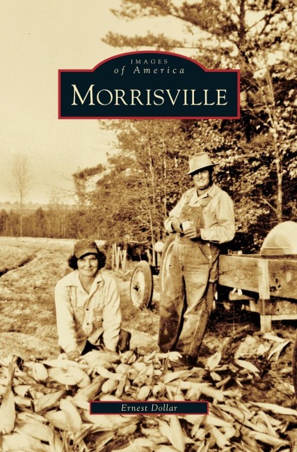 Morrisville - Ernest Dollar