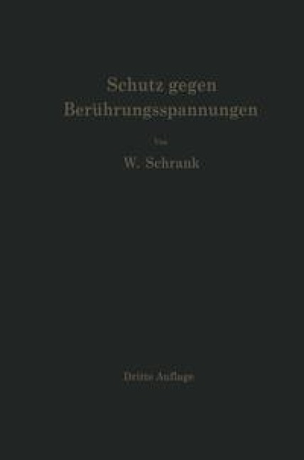 Schutz gegen Berührungsspannungen - Wilhelm Schrank