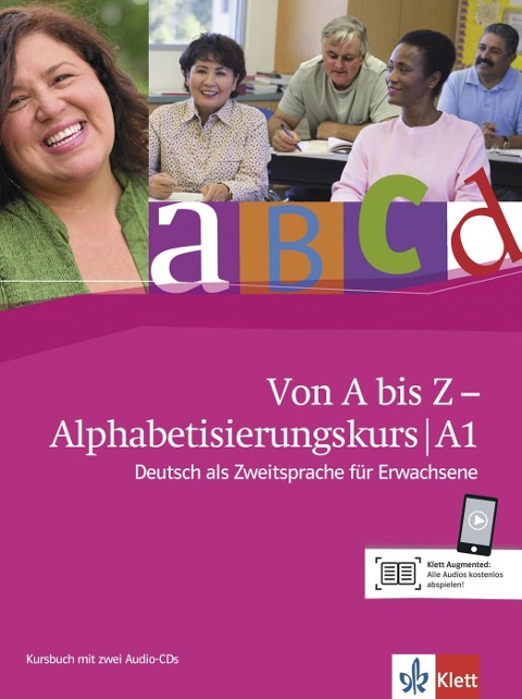 Von A bis Z - Alphabetisierungskurs für Erwachsene. Kursbuch + Audio-CD A1 - 