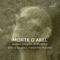 Cover-Bild zum Titel 'Avondano,Pietro Antonio : La Morte d'Abel (Orator' von 'Anna Vieira Leite Divino Sospiro'