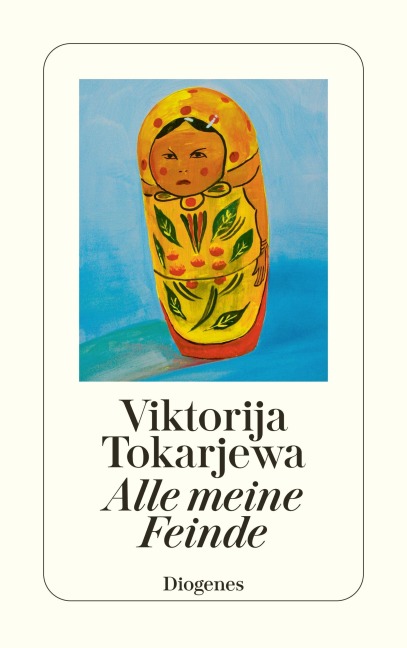 Alle meine Feinde - Viktorija Tokarjewa