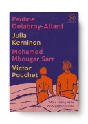 Cover-Bild zum Titel 'Voix françaises contemporaines' von 'Pauline Delabroy-Allard, Julia Kerninon, Mohamed Mbougar Sarr, Victor Pouchet'