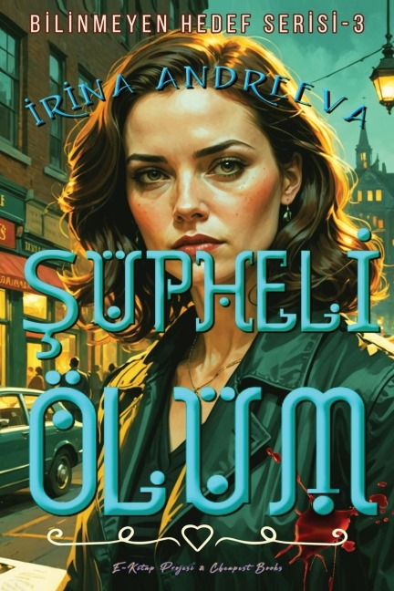 Şüpheli Ölüm - &. Andreeva