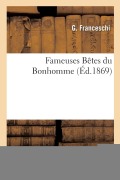 Cover-Bild zum Titel 'Fameuses Bêtes Du Bonhomme' von 'Franceschi-G'
