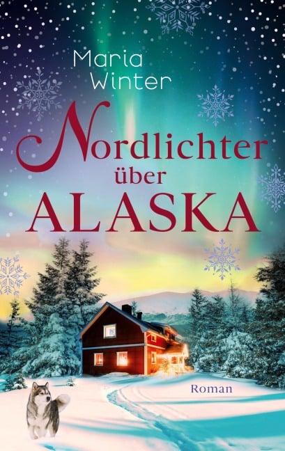 Nordlichter über Alaska - Maria Winter