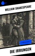 Cover-Bild zum Titel 'Die Irrungen' von 'William Shakespeare'