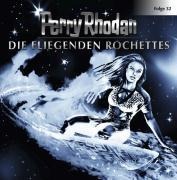 Die fliegenden Rochettes - Perry Rhodan