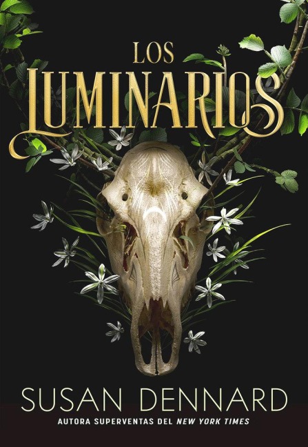 Los Luminarios - Susan Dennard