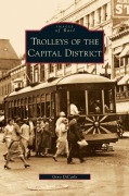 Cover-Bild zum Titel 'Trolleys of the Capital District' von 'Gino Dicarlo'