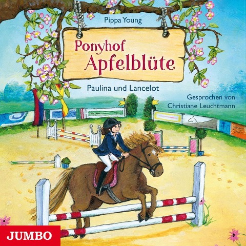 Ponyhof Apfelblüte. Paulina und Lancelot [Band 2] - Pippa Young