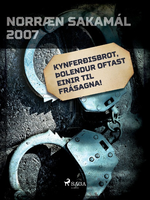 Kynferðisbrot, þolendur oftast einir til frásagna! - Forfattere