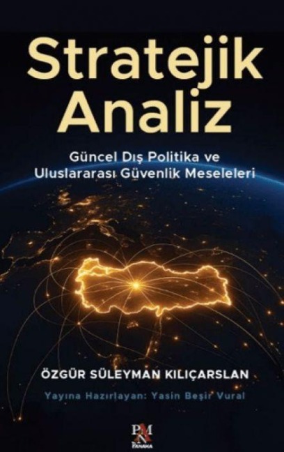 Stratejik Analiz - Özgür Süleyman Kilicarslan