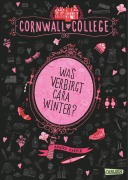 Cornwall College 1: Was verbirgt Cara Winter? - Annika Harper