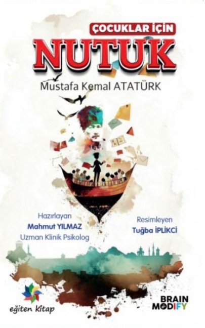 Cocuklar Icin Nutuk - Mahmut Yilmaz