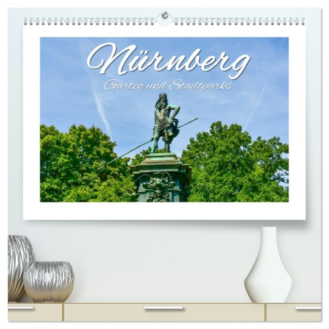 Nürnberg Gärten und Stadtparks (hochwertiger Premium Wandkalender 2026 DIN A2 quer), Kunstdruck in Hochglanz - Bettina Hackstein