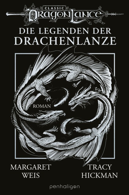 Die Legenden der Drachenlanze - Tracy Hickman, Margaret Weis