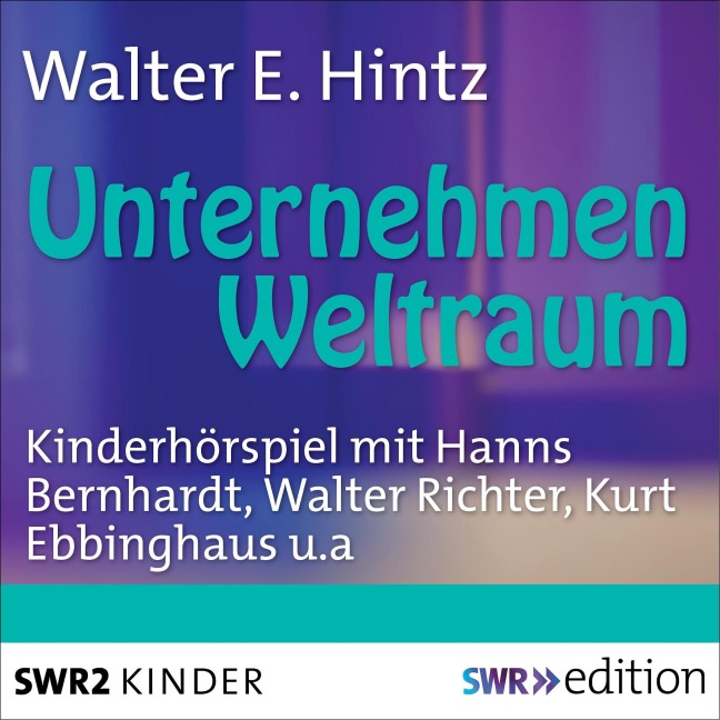 Unternehmen Weltraum - Werner E. Hintz